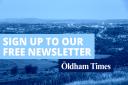 Sign up to the Oldham Times' free daily newsletter